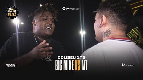 N O Perdoou Big Mike Sp X Mt Fase Batalha Do Coliseu