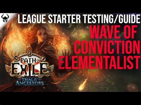 Wave Of Conviction League Starter Leveling And Build Guide Poe Pob