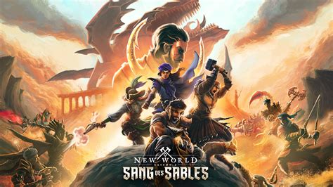 D Couvrez La Saison De New World Le Sang Des Sables Actualit S