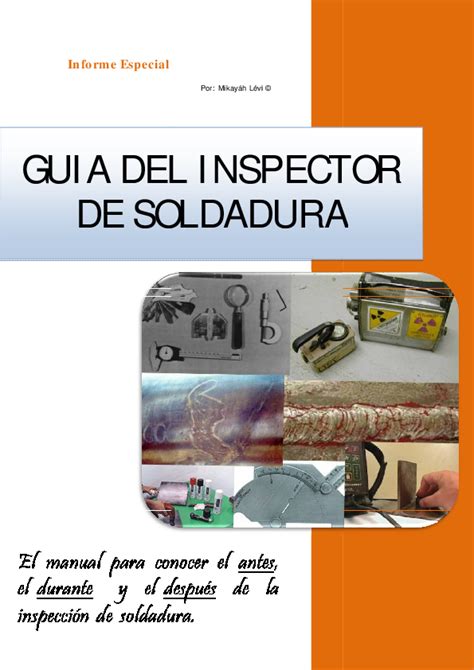 Pdf Informe Especial Guia Del Inspector De Soldadura Guia Del