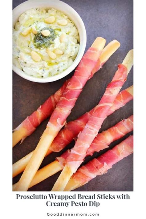 Prosciutto Breadsticks With Creamy Pesto Dip Good Dinner Mom