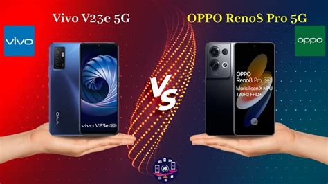 Vivo V23e 5G Vs OPPO Reno8 Pro 5G Full Comparison Full