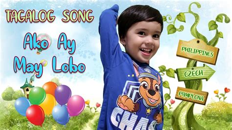 Ako Ay May Lobo Tagalog Nursery Rhymes Czech Filipino Kid Sings Ako