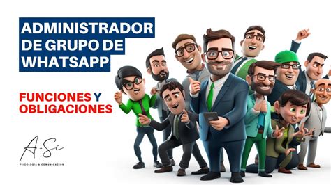 Obligaciones Del Administrador De Un Grupo De Whatsapp Youtube