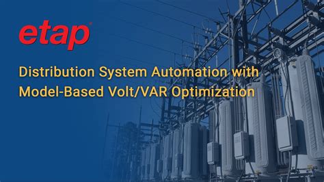 Distribution Automation With Model Based Volt Var Optimization Vvo Youtube