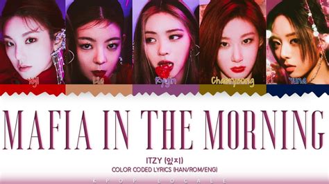 Itzy 있지 Mafia In The Morning 마피아 In The Morning Teaser Lyrics