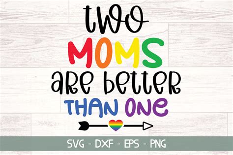 Two Moms Are Better Than One Graphic By PrintableStore Creative Fabrica