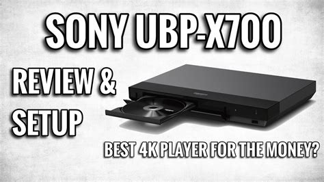 SONY UBP X700 4K ULTRAHD BLU RAY PLAYER REVIEW SETUP DOLBY VISION