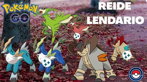 Fazendo Raid Do Terrakion Cobalion E Virizion Inscritos Pokemon Go