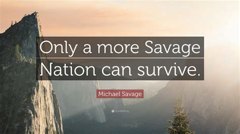 Michael Savage Quotes (16 wallpapers) - Quotefancy