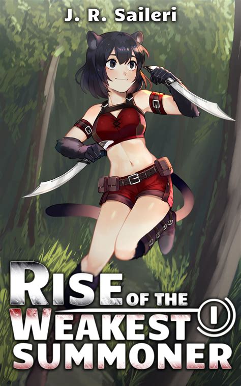 Rise of the Weakest Summoner: Volume I by J.R. Saileri | Goodreads