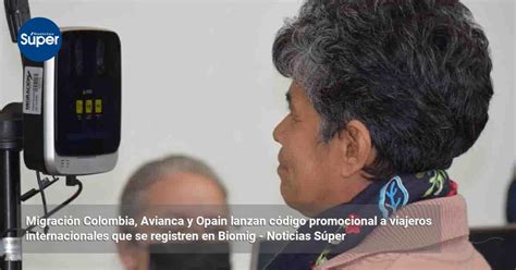 Migraci N Colombia Avianca Y Opain Lanzan C Digo Promocional A