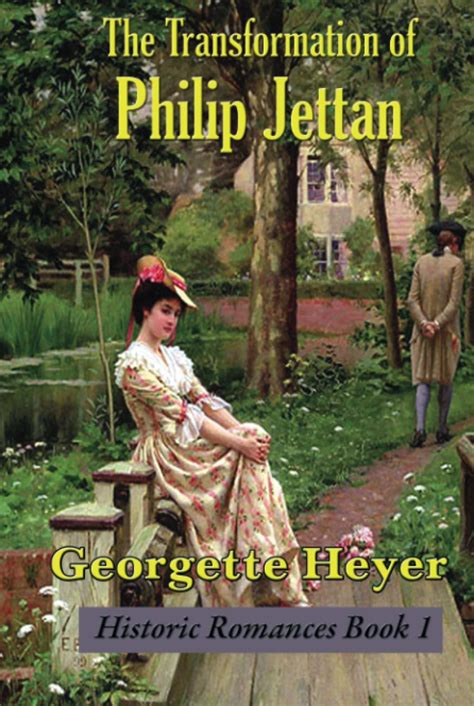 The Transformation Of Philip Jettan 1 Historic Romances Book Heyer