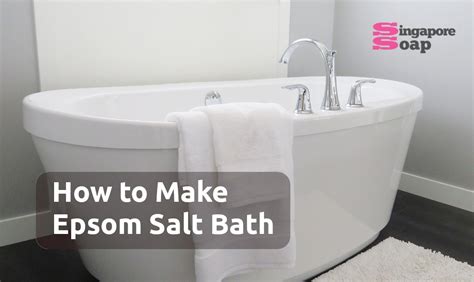 Benefits Of Epsom Salt Bath Singapore Soap Supplies