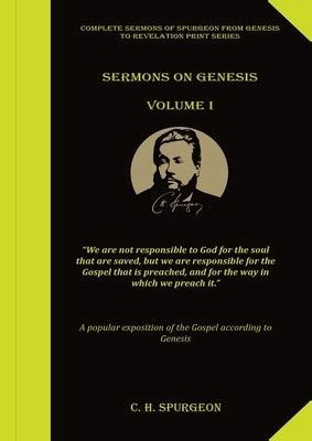 Sermons on Genesis Volume 1: (Spurgeon Sermons, All of Grace, Prayer ...