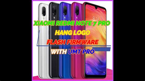 Xiaomi Redmi Note 7 Pro Hang Logo Flash Firmware With Umt Pro Youtube