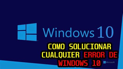 Solucionar Errores de Configuración de Sistema en Windows 10 Mundowin