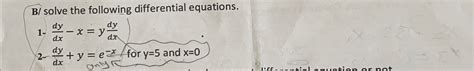 Solved B ﻿solve The Following Differential Equations In