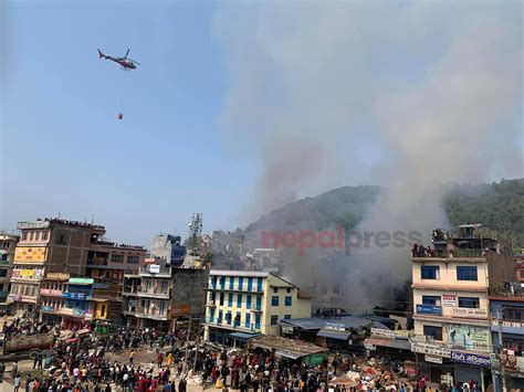 दमौली बजारको आगलागी साढे तीन घण्टापछि नियन्त्रणमा तस्बिरहरु Nepal Press