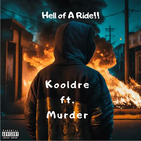 Hell Of A Ride Song And Lyrics By Kooldre Spotify