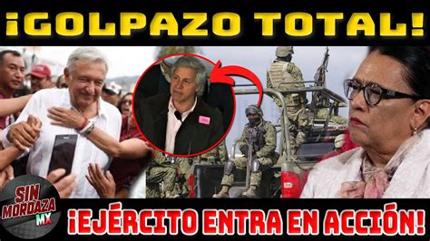 Mega B Mb Z Amlo Toma Decisi N Urgente Ejercito Toma Las Rmas