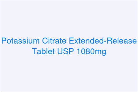 Potassium Citrate Extended Release Tablet Usp 1080mg