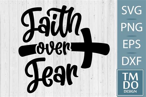 Faith Over Fear Svg Graphic By Tmdodesign Creative Fabrica