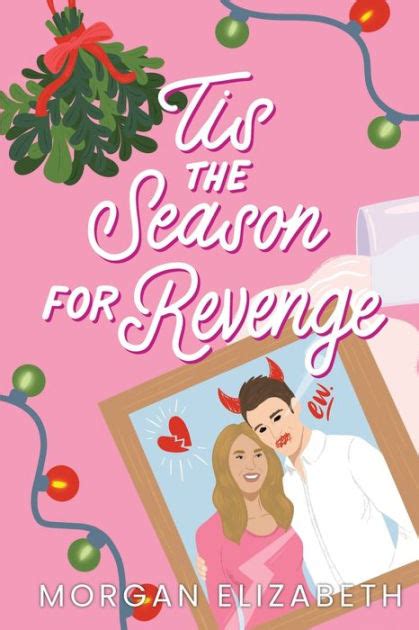 Tis the Season for Revenge by Morgan Elizabeth, Paperback | Barnes & Noble®