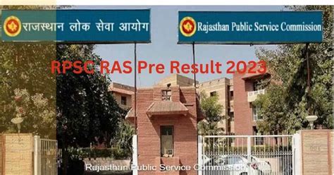 Rpsc Ras Pre Result Released At Rpsc Rajasthan Gov In Direct Link