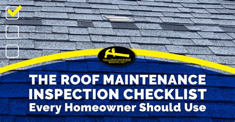 The Roof Maintenance Inspection Checklist Every Homeowner Should Use