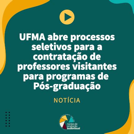 UFMA abre processos seletivos para a contratação de professores