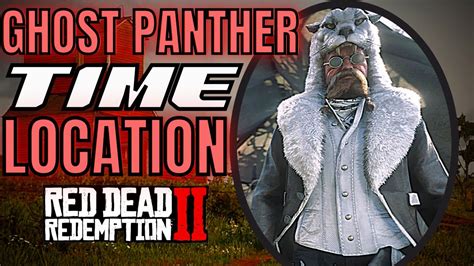 Legendary Ghost Panther Location And Time Rdr2 Youtube