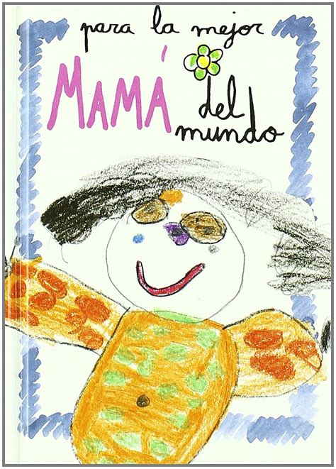 Para la mejor mamá del mundo Exley Helen 9788476409664 Amazon