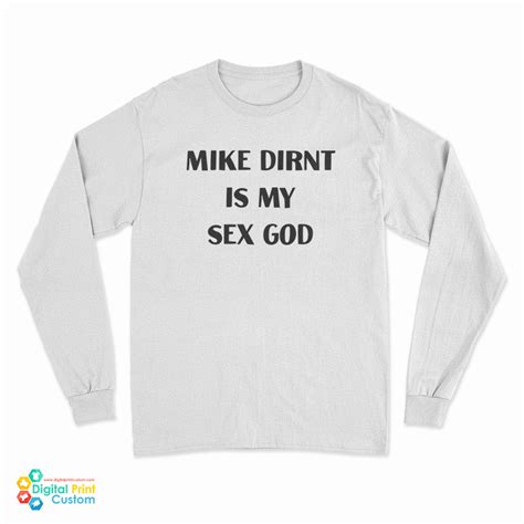 Mike Dirnt Is My Sex God Long Sleeve T Shirt