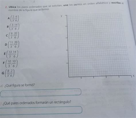 Ubica Los Pares Ordenados Que Se Solicitan Une Los Puntos En Orden