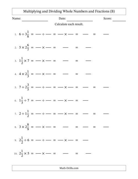 Multiplying And Dividing Mixed Fractions And Whole Numbers With Some Simplifying Fillable B