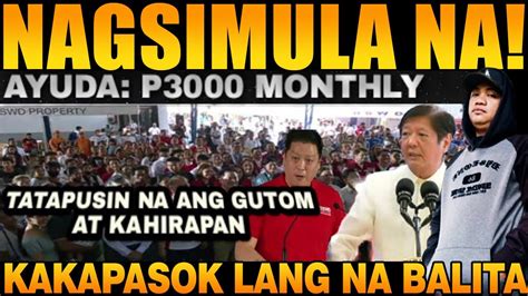 GOODNEWS NAGSIMULA NA AYUDA P3000 MONTHLY TATAPUSIN NA ANG GUTOM AT