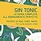 Amazon It Gin Tonic La Guida Completa All Abbinamento Perfetto Du