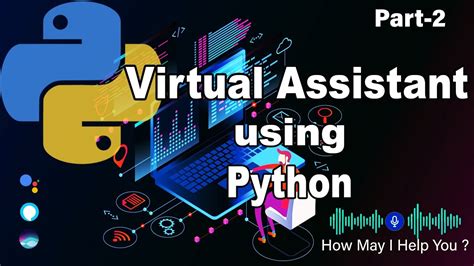 Virtual Assistant Using Python Tutorial Part 2 Youtube