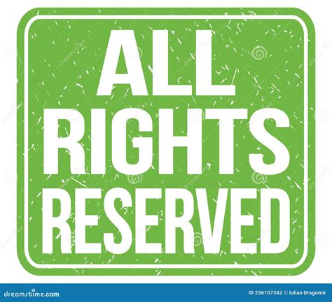 All Rights Reserved Text Written On Green Stamp Sign Stock