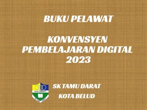 Konvensyen Pembelajaran Digital SK TAMU DARAT XBA5347 Flip PDF AnyFlip