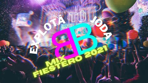 MIX FIESTERO EXPLOTA TU JODA OTOÑO VERANO 2021