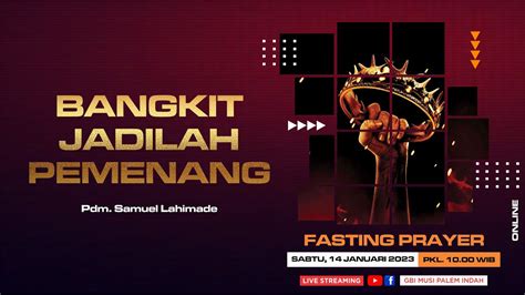 Doa Puasa Online Sabtu 14 Januari 2022 Bangkit Jadlah Pemenang