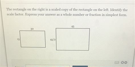 Solved The Rectangle On The Right Is A Scaled Copy Of The Rectangle