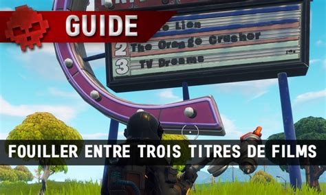 Guide Fortnite Battle Royale Saison 4 Semaine 10 Fouiller Entre