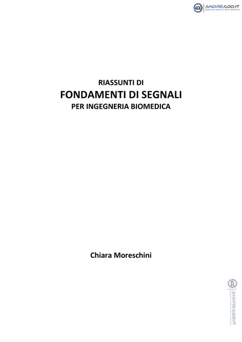 Riassunto Segnali Biomedici 1819new RIASSUNTI DI FONDAMENTI DI