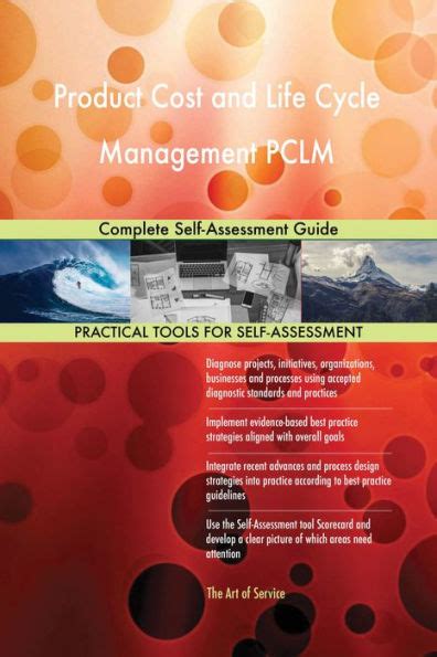 Product Cost And Life Cycle Management Pclm Complete Self Assessment Guide By Gerardus Blokdyk