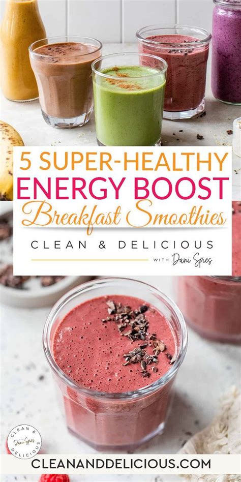 5 Super Healthy Morning Breakfast Smoothies For A Boost Of Energy