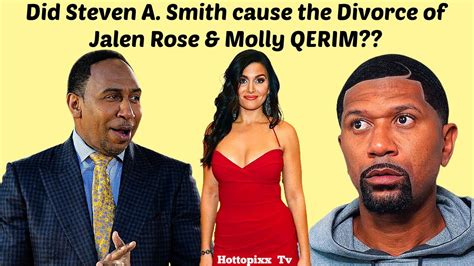 Jalen Rose And Molly Qerim Divorce Did Steven A Get Too Close Youtube