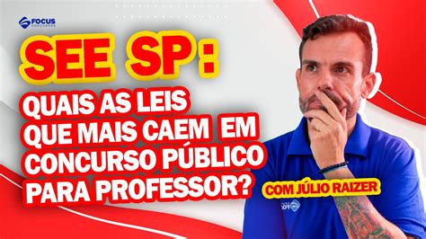 See Sp Quais As Leis Que Mais Caem Em Concurso P Blico Para Professor